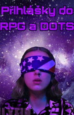 Přihlášky do RPG/DOTS 2