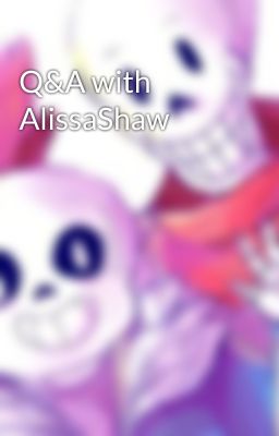 Q&A with AlissaShaw