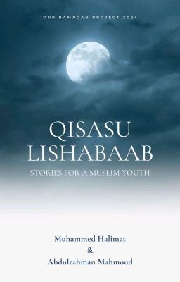 Qisasu Lishabaab (Stories For A Muslim Youth)