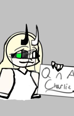 QnA my oc Charlie