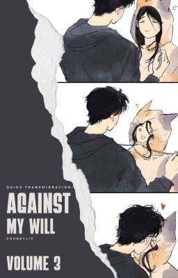 QT: Against My Will (Volume 3)