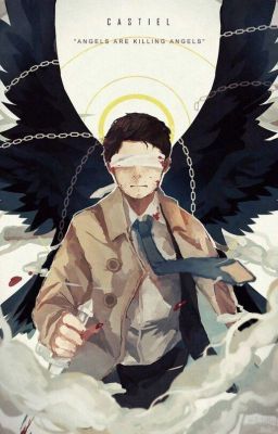 [QT/Supernatural]  Castiel (tổng thụ) Đồng nhân