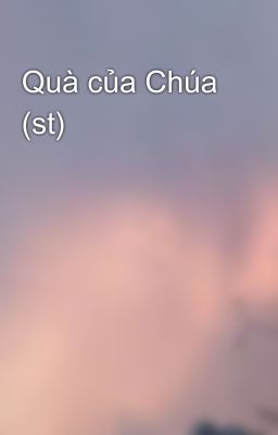 Quà của Chúa (st)