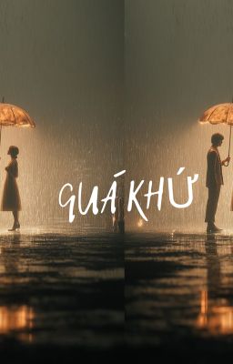 QUÁ KHỨ