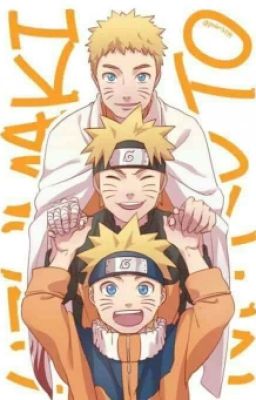 Quá khứ, hiện tại và tương lai hạnh phúc(Naruto fanfic)