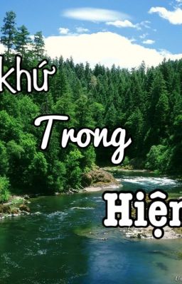 Quá khứ trong hiện tại