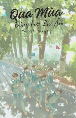 Qua Mùa Đông Trời Lại Ấm