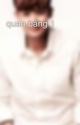 quan bảng 1