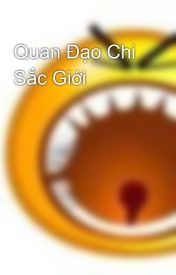 Quan Đạo Chi Sắc Giới
