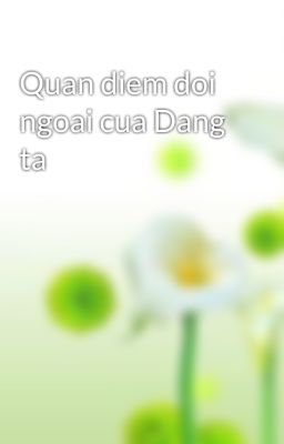 Quan diem doi ngoai cua Dang ta