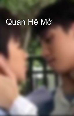 Quan Hệ Mở