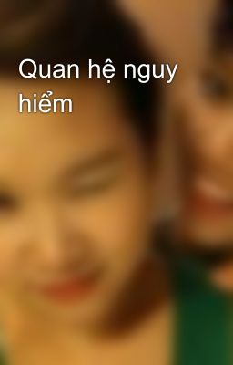 Quan hệ nguy hiểm