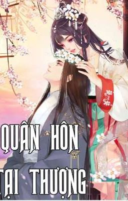 QUÂN HÔN TẠI THƯỢNG