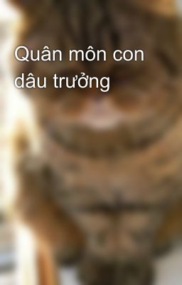 Quân môn con dâu trưởng