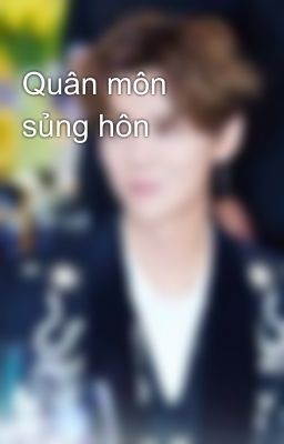 Quân môn sủng hôn