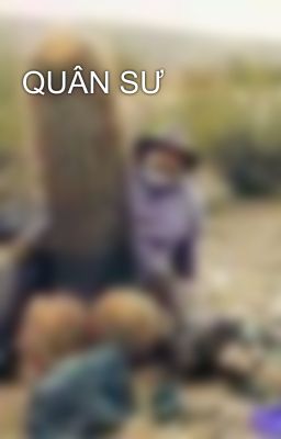 QUÂN SƯ