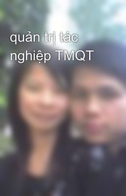 quản trị tác nghiệp TMQT