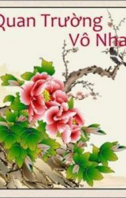 Quan trường vô nhai FULL