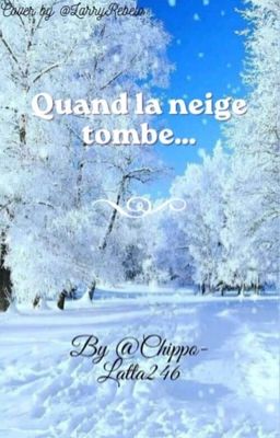 Quand la neige tombe... 