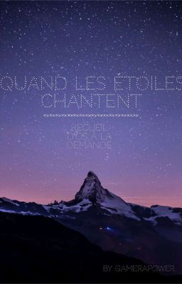 ☆Quand Les Étoiles Chantent - Recueil D'OS À La Demande☆