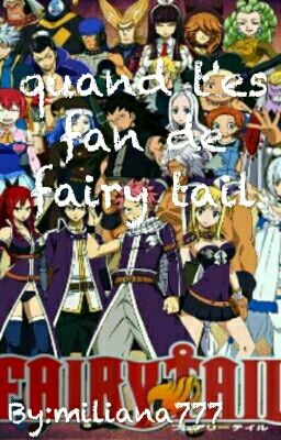 Quand t'es fan de fairy tail