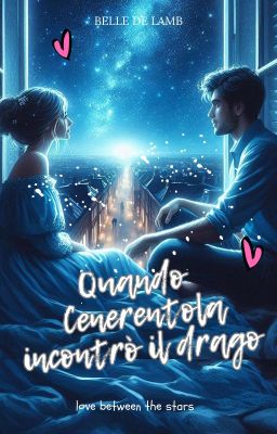 Quando Cenerentola incontrò il drago (Retelling Cenerentola)