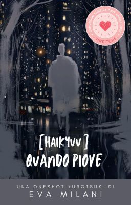 Quando piove (#KuroTsuki)