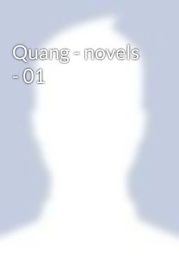 Quang - novels - 01