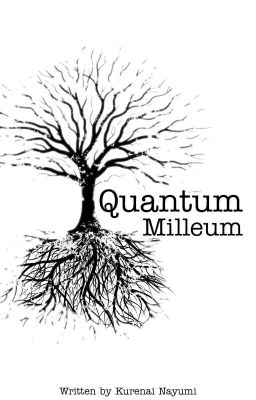 Quantum Milleum