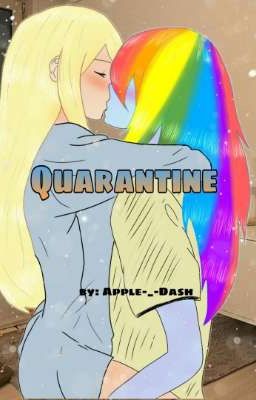 Quarantine *AppleDash*