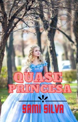 Quase Princesa