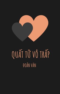 Quất Tử Vô Trấp Đoản Văn