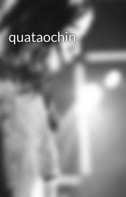 quataochin