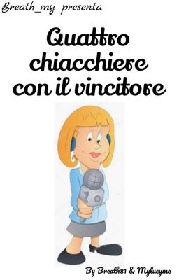 Quattro chiacchiere con il vincitore 