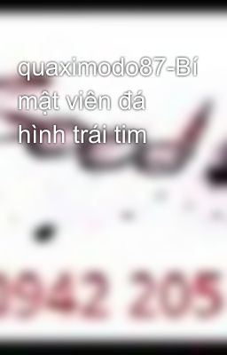 quaximodo87-Bí mật viên đá hình trái tim