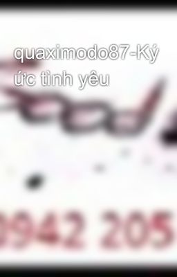 quaximodo87-Ký ức tình yêu