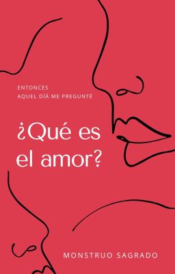 ¿Qué es el amor?