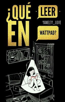 ¿Qué leer en Wattpad? 