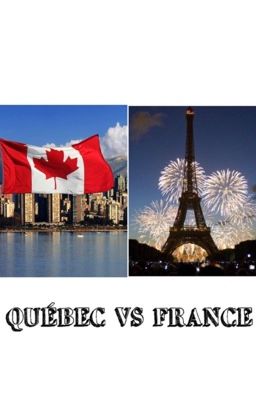 QUÉBEC VS FRANCE (les différences ) 