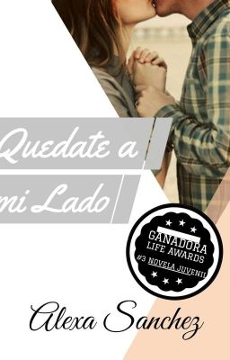 Quedate A Mi Lado ✓|TERMINADA|