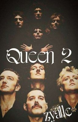 Queen 2 