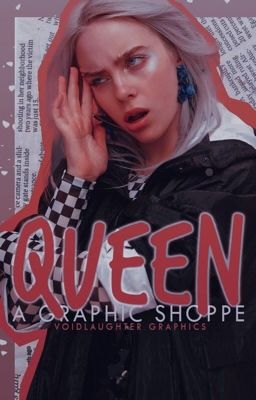 ❞QUEEN❞ A Graphic Shoppe ||BATCH FOUR OPEN NOW