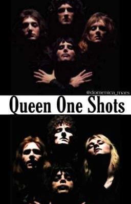 Queen // BoRhap One Shots