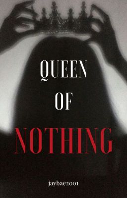 Queen of Nothing