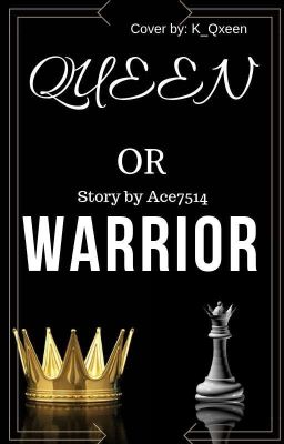 Queen Or Warrior