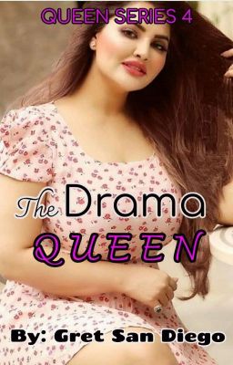 QUEEN SERIES #4:  THE DRAMA QUEEN [COMPLETE]