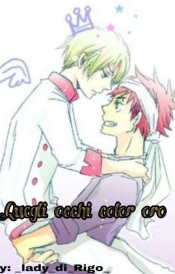 Quegli occhi color oro || Soutaku || First Story