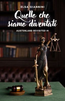 Quello che siamo diventati - Austenland Revisited Series #1 [COMPLETA]