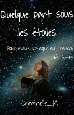 Quelque part sous les étoiles