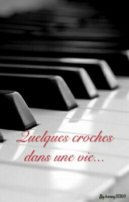 Quelques croches dans une vie...♪♪♪